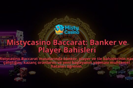 Mistycasino-Baccarat-Banker-ve-Player-Bahisleri-overlay-1786603474.jpg
