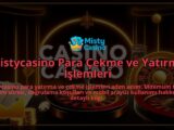 Mistycasino-Para-Cekme-ve-Yatirma-Islemleri-overlay-1786652670.jpg